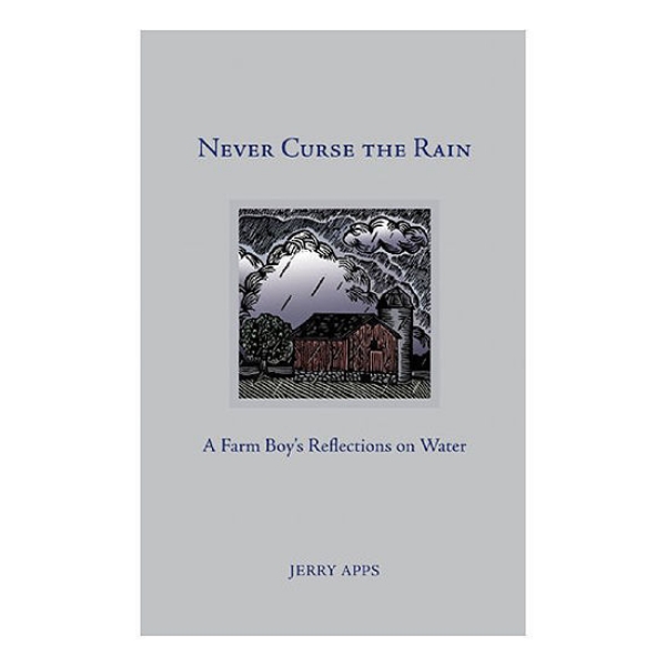 Never Curse the Rain: A Farm Boy’s Reflection on Water