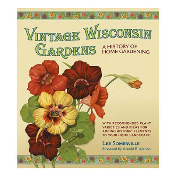 Picture of Vintage Wisconsin Gardens: A History of Home Gardening