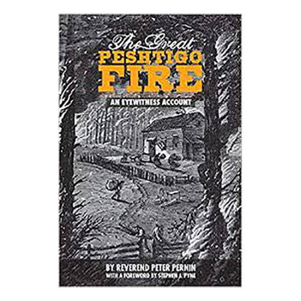 Picture of The Great Peshtigo Fire: An Eyewitness Account, Second Edition