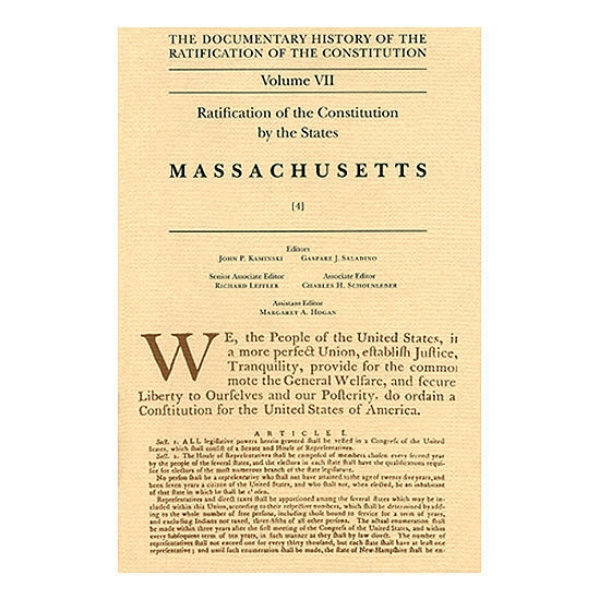 Documentary History of the Ratification of the Constitution Volume 7: Ratification by the States: Massachusetts, no. 4