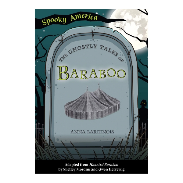 Front cover of "The Ghostly Tales of Baraboo" with the title written in an illustration of a gravestone