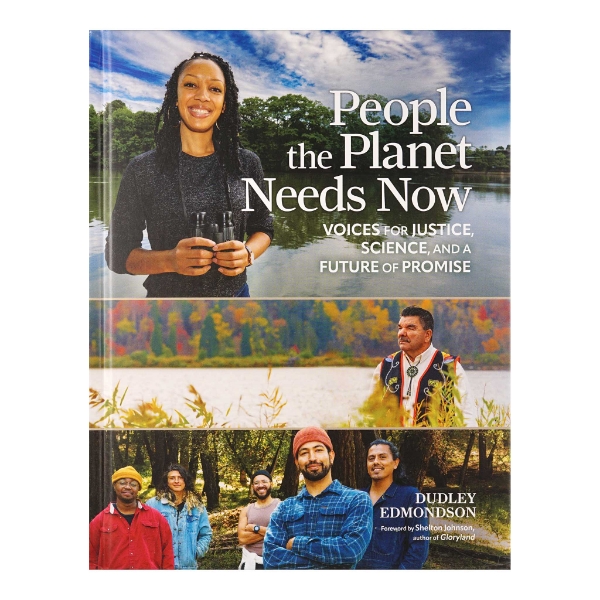 Front cover of the book, "People the Planet Needs to Know" with color photos of several people in the outdoors.